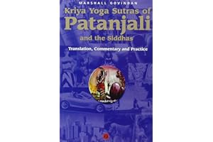 Kriya Yoga Sutras of Patanjali and the Siddhas
