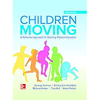 Children Moving: A Reflective Approach to Teaching Physical Education book cover