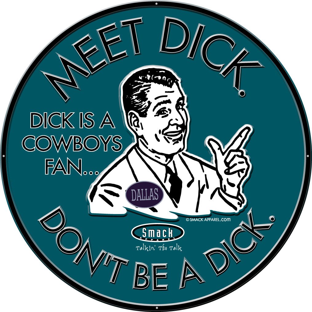 Smack Apparel Philadelphia Fans. Don't Be a Dick. Embossed Metal Man Cave Sign
