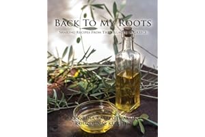 Back To My Roots: Sharing Recipes From The Villages Of Greece