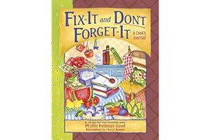 Fix-It and Don't Forget-It Journal: A Cook's Journal (Fix-It and Enjoy-It!)