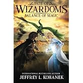 Wizardoms: Balance of Magic (The Fate and Fall of Wizardoms)