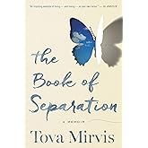 The Book Of Separation: A Memoir