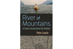 River of Mountains: A Canoe Journey down the Hudson (New York State Series)