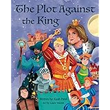 The Plot Against the King