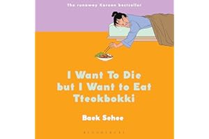 I Want to Die but I Want to Eat Tteokbokki