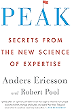 Peak: Secrets from the New Science of Expertise