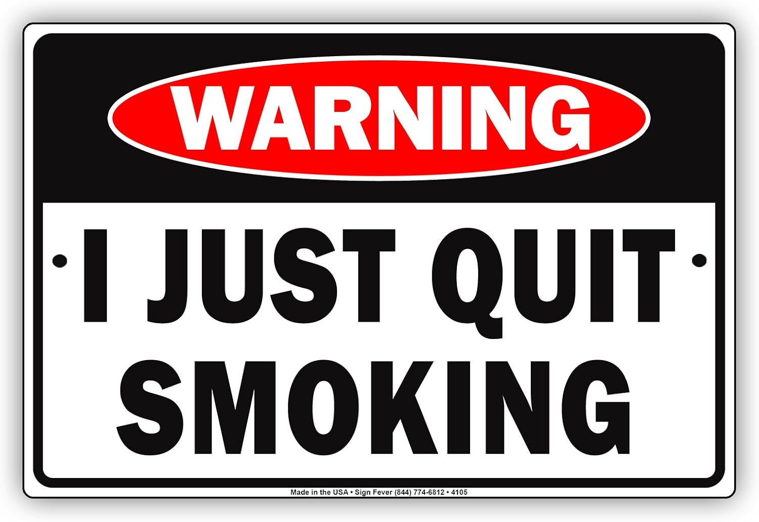 WARNING I Just Quit Smoking Ridiculous Humor Jokes Funny