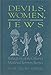 Devils, Women, and Jews: Reflections of the Other in Medieval Sermon Stories (SUNY series in Medieva by Joan Young Gregg