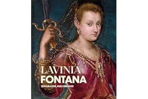 Lavinia Fontana: Trailblazer, Rule Breaker