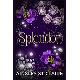 Splendor (Lust &amp; Luster)