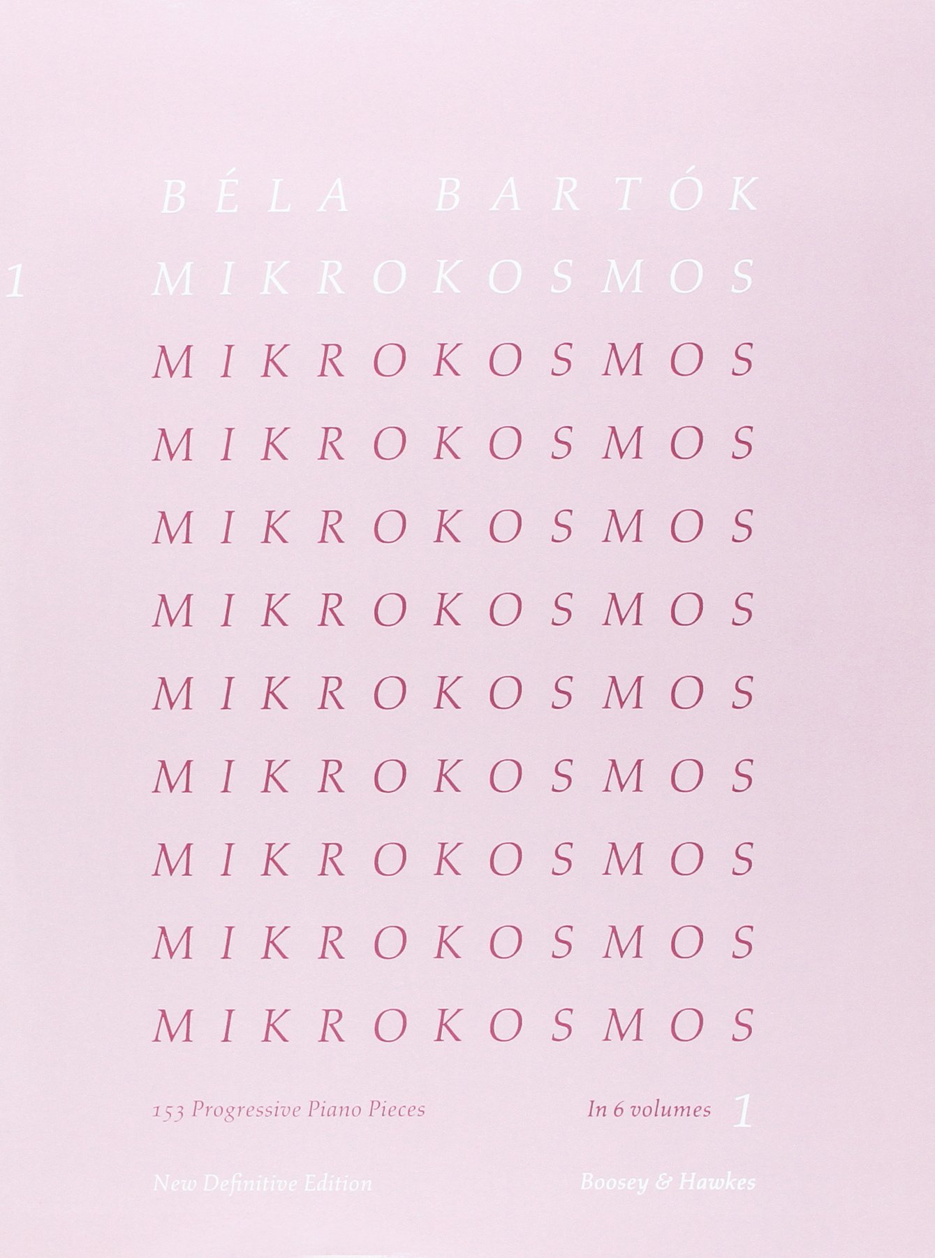 Mikrokosmos  : 153 pièces de piano progressives nos.1-36. 1, ,  1 | Bartók, Béla (1881-1945). Compositeur