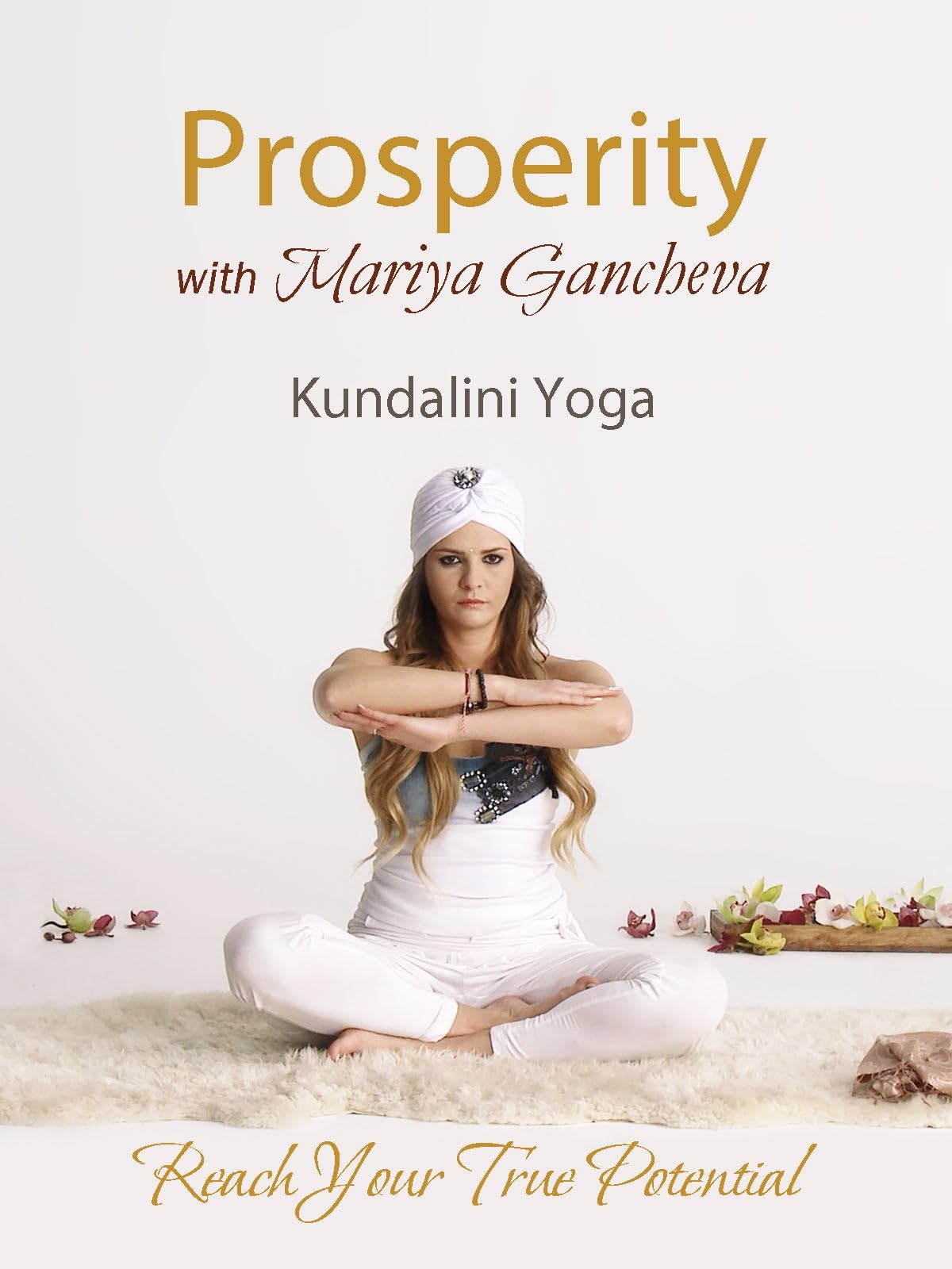Kundalini Yoga for PROSPERITY with Mariya Gancheva