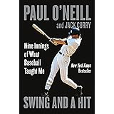 Swing and a Hit: Nine Innings of What Baseball Taught Me