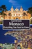 Monaco: Everything You Need to Know