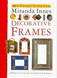 Crafts Library: Decorative Frames by 