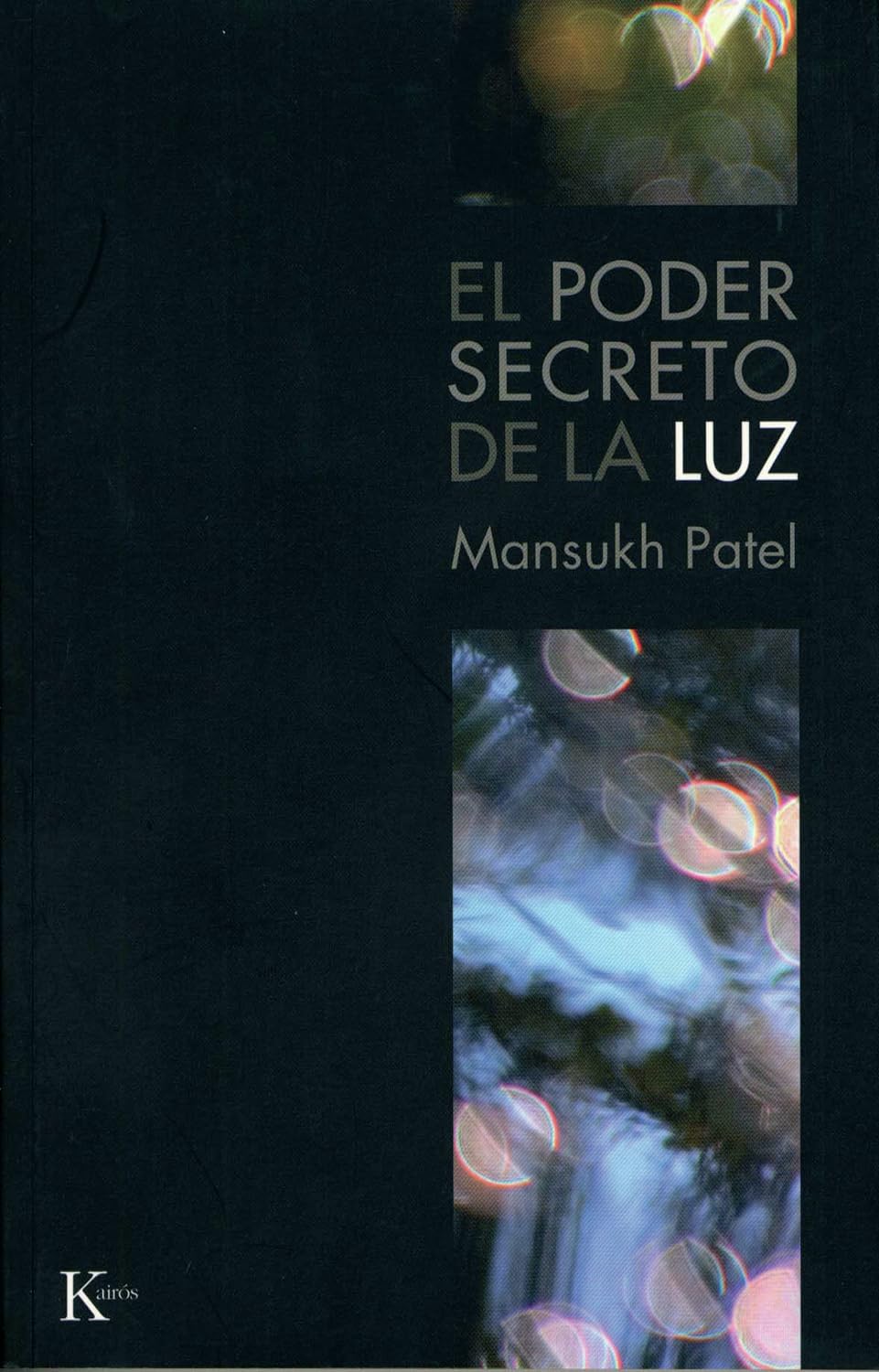 El poder secreto de la luz (Sabiduría perenne)