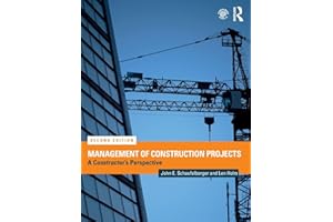 Management of Construction Projects: A Constructor's Perspective