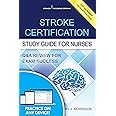 Stroke Certification Study Guide for Nurses: Q&A Review for Exam Success (Book + Free App)