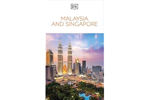 DK Malaysia and Singapore: Must-See Sights. Culture & History. Detailed Maps & Tours. Covers Kuala Lumpur, Penang, & more