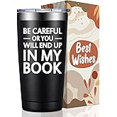 BIRGILT Writer Gifts for Men, Women - Cool Gifts for Writers, Authors - Christmas, Birthday, Appreciation Gift for Author - Be Careful Or You'll End Up In My Book - 20oz Writer Tumbler Cup