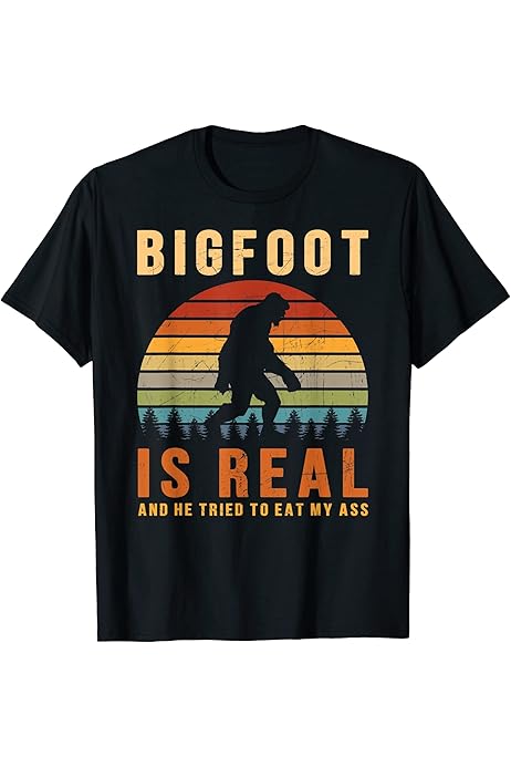 bigfoot is real shirt