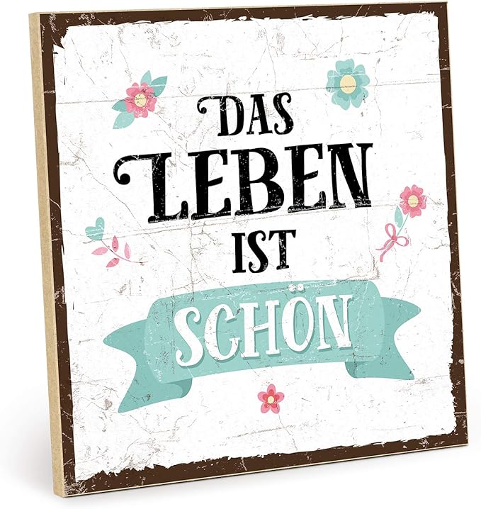 TypeStoff Holzschild mit Spruch DAS Leben IST SCHÖN GrafikBild