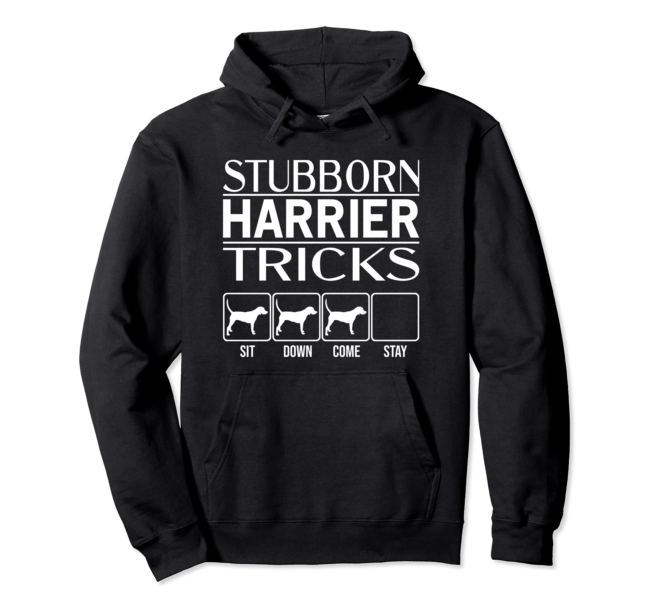 Stubborn Dog Tricks, funny dog gift idea, Funny Harrier Pullover Hoodie