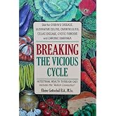 Breaking the Vicious Cycle: Intestinal Health Through Diet