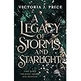 A Legacy of Storms and Starlight