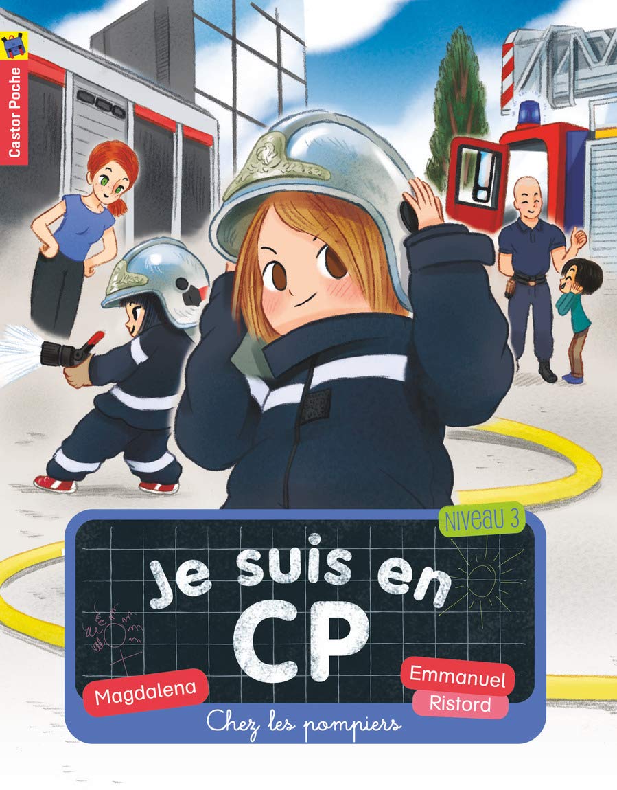 Amazon Fr Je Suis En Cp Tome 13 Chez Les Pompiers Magdalena Ristord Emmanuel Livres