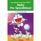 Doraemon's Long Tales VOL.2 Noby the Spaceblazer