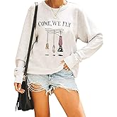Long Sleeve Casual Sweatshirt For Women Halloween Come We Fly Funny Letter Graphic Pullover Fleece Tunic Outwear