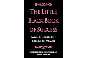 The Little Black Book of Success: Laws of Leadership for Black Women