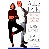 All's Fair: Love, War, and Running for President