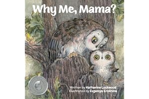 Why Me, Mama?: A children's book about the disability experience (A World Of Difference)