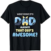 My Dad is Awesome Fathers Day Shirt from Son Daughter Wife T-Shirt