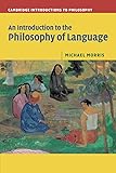 An Introduction to the Philosophy of Language (Cambridge Introductions to Philosophy)