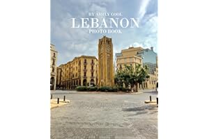 Lebanon: 40 Cool Pictures That Create An Idea For You About Lebanon- Perfect Gift for tourism & travel lovers.....Relaxing & 