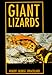 Giant Lizards by