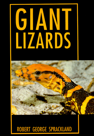 Giant Lizards by Robert George Sprackland