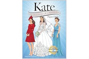 KATE: The Duchess of Cambridge Paper Dolls (Dover Paper Dolls)