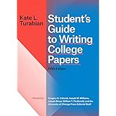 Student's Guide to Writing College Papers, Fifth Edition (Chicago Guides to Writing, Editing, and Publishing)