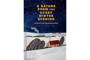 A Nature Poem for Every Winter Evening