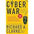 Cyber War: The Next Threat to National Security and What to Do About It