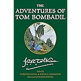 The Adventures of Tom Bombadil: Poetry and Stories about the Beloved Lord of the Rings Character