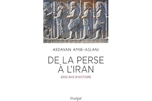 De la Perse à l'Iran (French Edition)