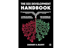 The Sex Development Handbook: A Guide to Human Sex Differentiation and Disorders of Sex Development