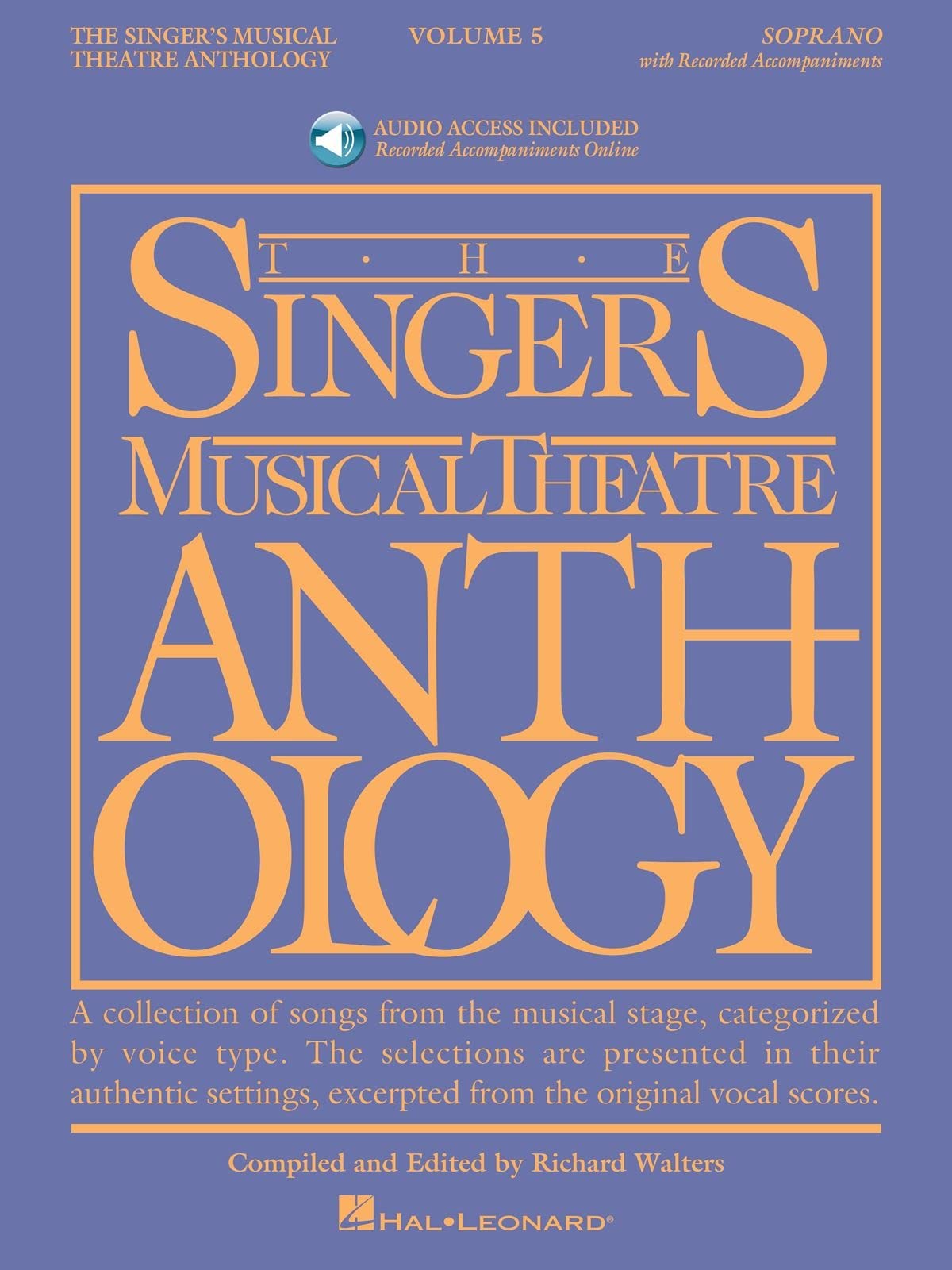 The Singer's Musical Theatre Anthology - Volume 5: Soprano Book/Online Audio (Singer's Musical Theatre Anthology (Songbooks))
