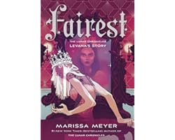 Fairest (The Lunar Chronicles)